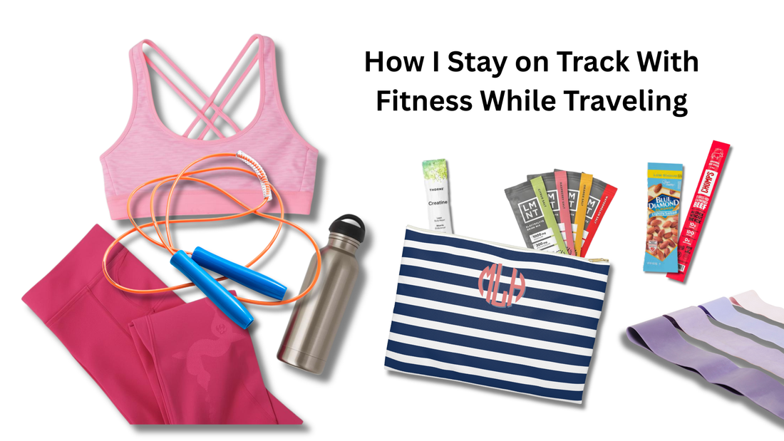 How I Stay on Track With Fitness While Traveling (With Just a Few Small Items)